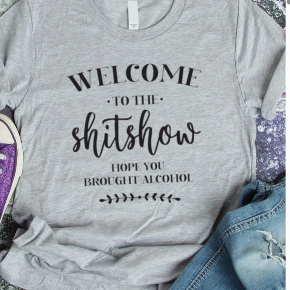 T--Shirt  "Welcome to the Sh!tshow"